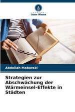 Strategien zur Abschwächung der Wärmeinsel-Effekte in Städten af Abdollah Mobaraki