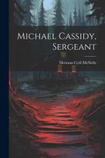 Michael Cassidy, Sergeant af Herman Cyril McNeile