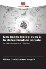 Des bases biologiques à la détermination sociale af Héctor Daniel Salazar Holguín