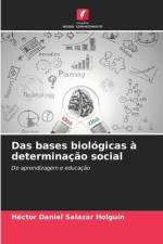 Das bases biológicas à determinação social af Héctor Daniel Salazar Holguín