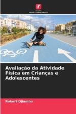 Avaliação da Atividade Física em Crianças e Adolescentes af Robert Ojiambo