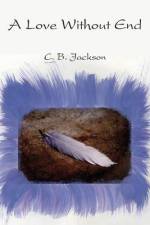 A Love Without End af C B Jackson
