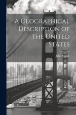 A Geographical Description of the United States af John Melish