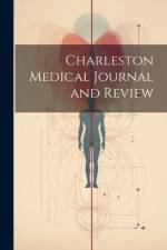 Charleston Medical Journal and Review af Anonymous