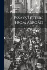 Essays Letters From Abroad af Anonymous