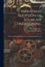 Industrial Adoption of Solar air Conditioning: Measurement Problems, Solutions and Marketing Implications af Jean-Marie Choffray