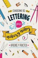 Cuaderno de Lettering para Niños y Niñas - Aprende y Practica af Creative Journalbooks