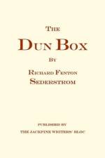 The Dun Box af Richard Fenton Sederstrom