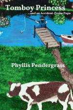 Tomboy Princess af Phyllis Pendergrass