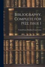 Bibliography, Complete for 1922, Issue 1 af United States Radium Corporation