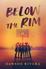 Below the Rim af Dawson Rivera