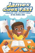 James Goes Fast Coloring and Activity Book af Pamela June