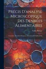 Précis D'analyse Microscopique Des Denrées Alimentaires af Valère Bonnet