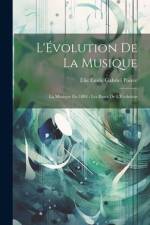 L'Évolution De La Musique af Élie Émile Gabriel Poirée