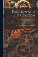 Friction and Lubrication af Robert Henry Thurston