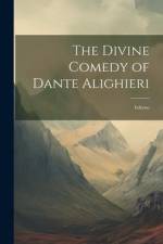The Divine Comedy of Dante Alighieri af Anonymous