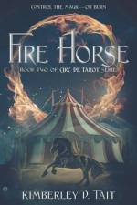Fire Horse af Kimberley D Tait