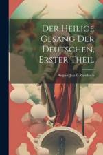 Der Heilige Gesang Der Deutschen, Erster Theil af August Jakob Rambach