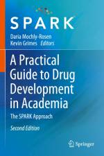 A Practical Guide to Drug Development in Academia af Daria Mochly-Rosen