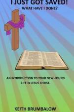 I Just Got Saved! af Raymond K Brumbalow