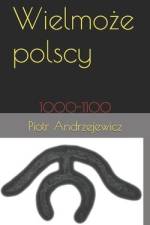 Wielmoże polscy af Piotr Andrzejewicz