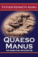 Quaeso Manus af Kenneth Agwu