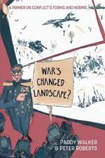 War's Changed Landscape? af Paddy Walker