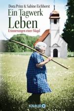 Ein Tagwerk Leben af Dora Prinz