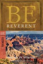 Be Reverent: Bowing Before Our Awesome God af Warren W Wiersbe
