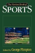 Norton Book of Sports af George Plimpton