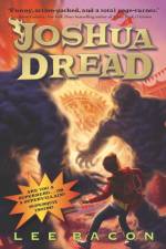 Joshua Dread af Lee Bacon