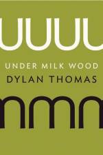 Under Milk Wood: A Play for Voices af Dylan Thomas