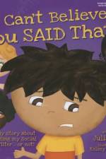 I Can't Believe You Said That! Audio W/Book: My Story about Using My Social Filter...or Not!volume 7 [With CD (Audio)] af Julia Cook