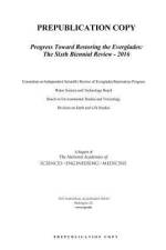 Progress Toward Restoring the Everglades: The Sixth Biennial Review - 2016 af National Academies Of Sciences Engineeri