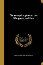Die xenophyophoren der Siboga-expedition af Franz Eilhard Schulze