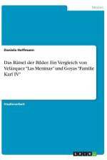 Das Rätsel der Bilder. Ein Vergleich von Velázquez 