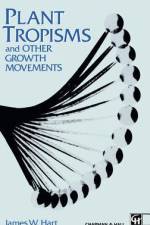 Plant Tropisms af J. W. Hart