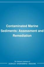 Contaminated Marine Sediments: Assessment and Remediation af National Research Council
