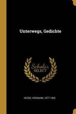 Unterwegs, Gedichte af Hermann Hesse
