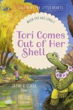 Tori Comes Out of Her Shell af Jayne V Clark