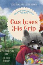 Gus Loses His Grip af David Powlison