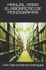 Manual Para Elaboração de Monografias af Emerson Da Rosa Rodrigues