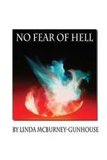 No Fear of Hell af Linda McBurney-Gunhouse
