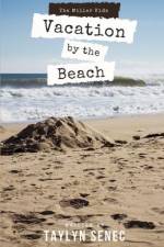 Vacation by the Beach af Taylyn Senec