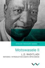 Motswasele II af Leetile Disang Raditladi