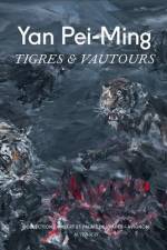 Yan Pei-Ming: Tigres & Vautours
