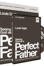 Seeing God as a Perfect Father Study Guide with DVD af Louie Giglio