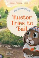 Buster Tries to Bail af David Powlison