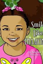 Smile Like Diamonds af Neichole Linhorst