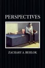 Perspectives af Zachary Austin Behlok